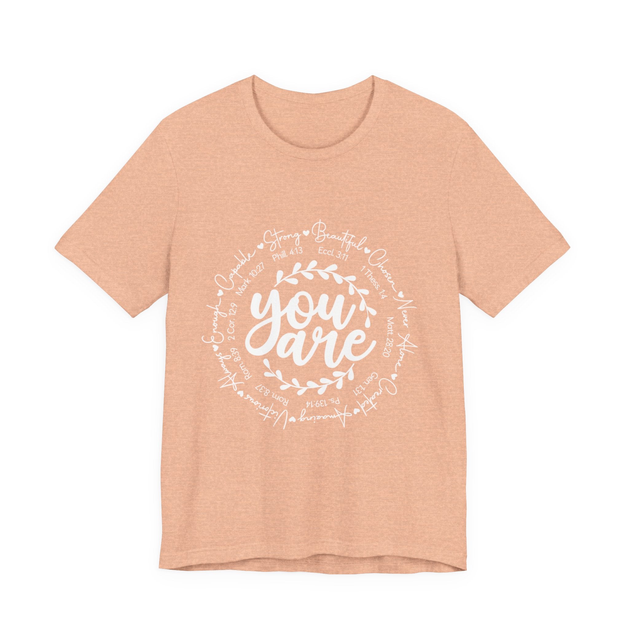 You Are T-Shirt