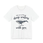 I will be with you T-Shirt