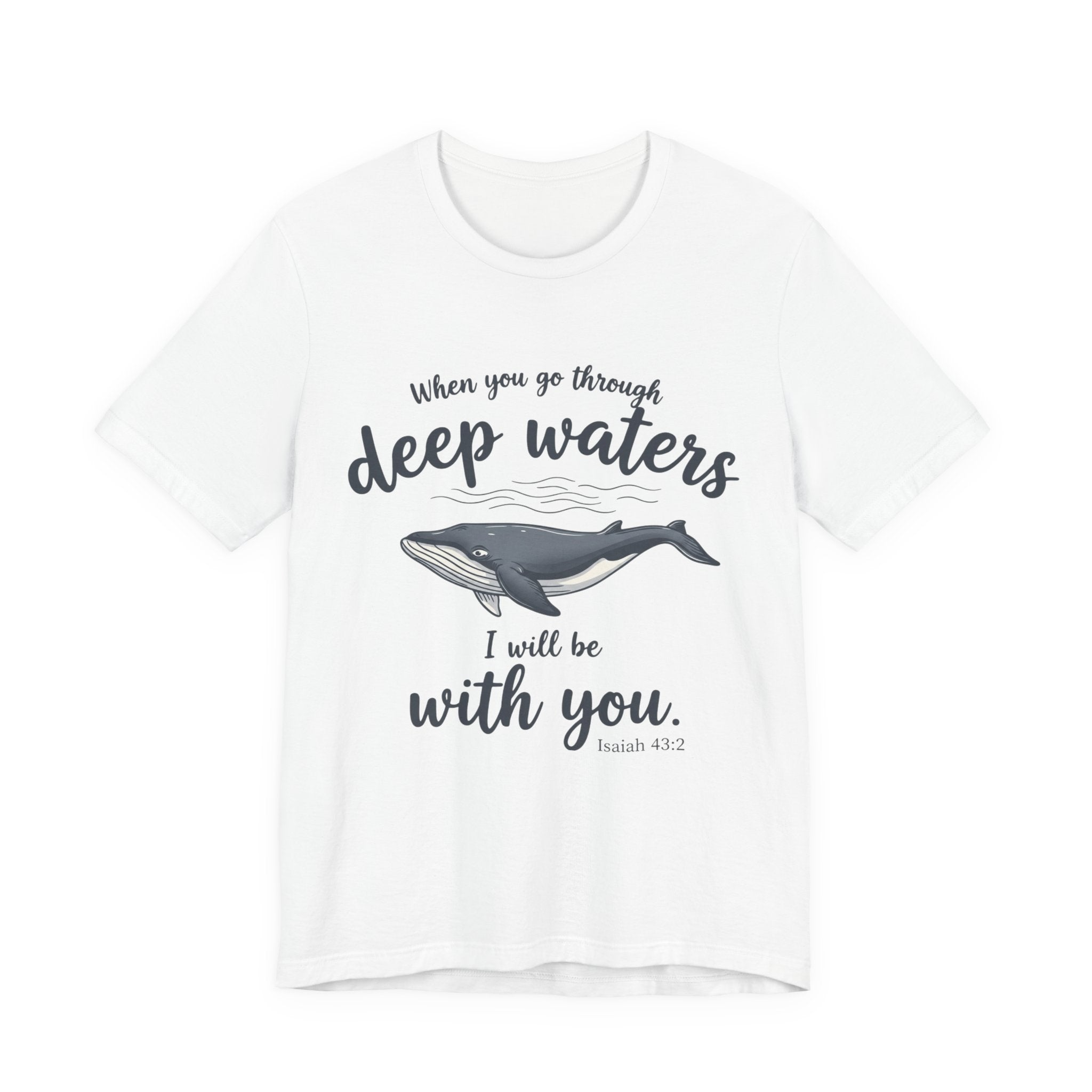 I will be with you T-Shirt