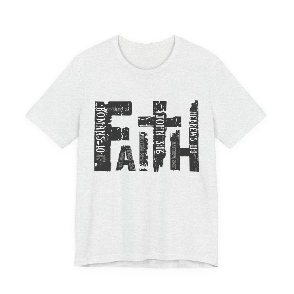 Faith Scripture T-shirt