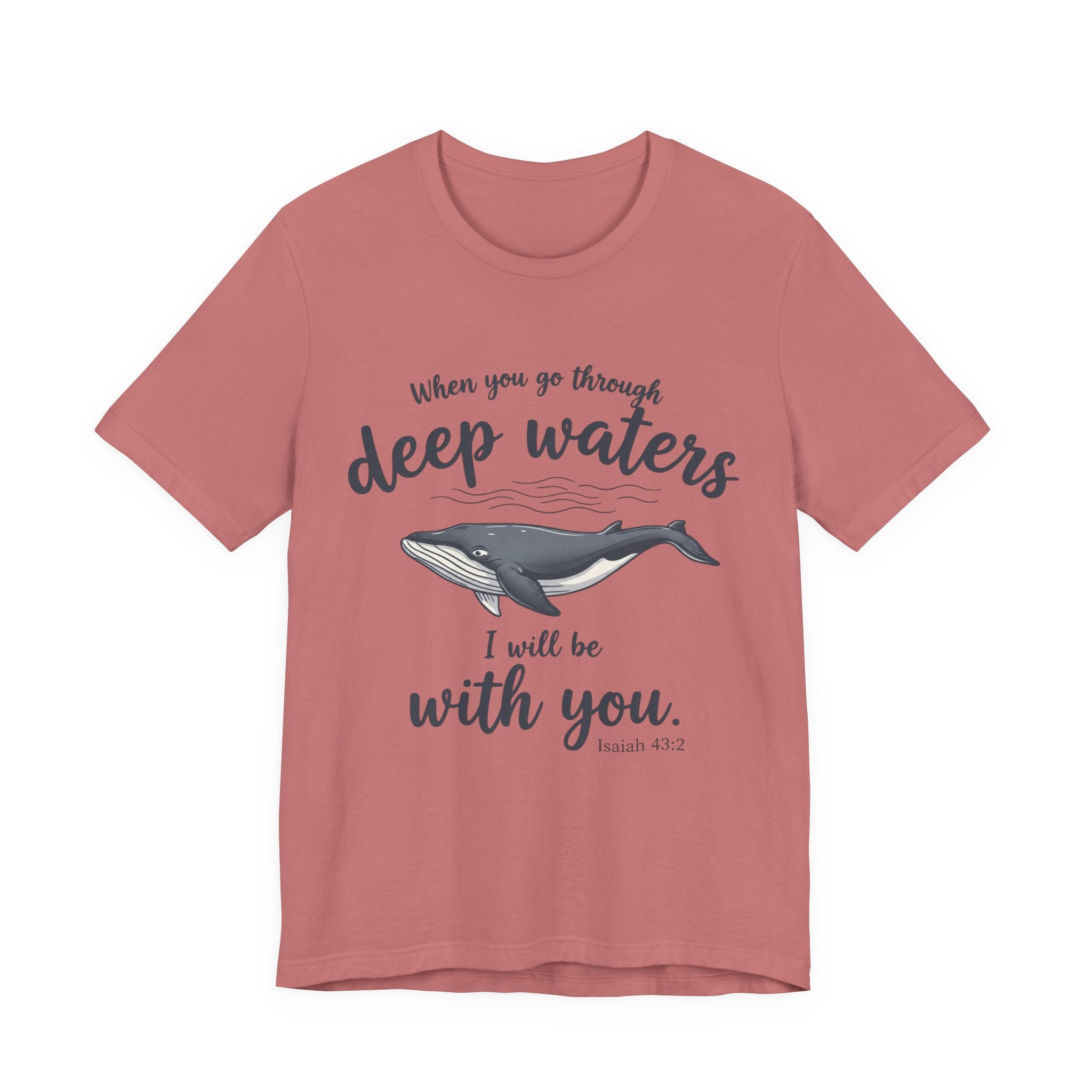 I will be with you T-Shirt