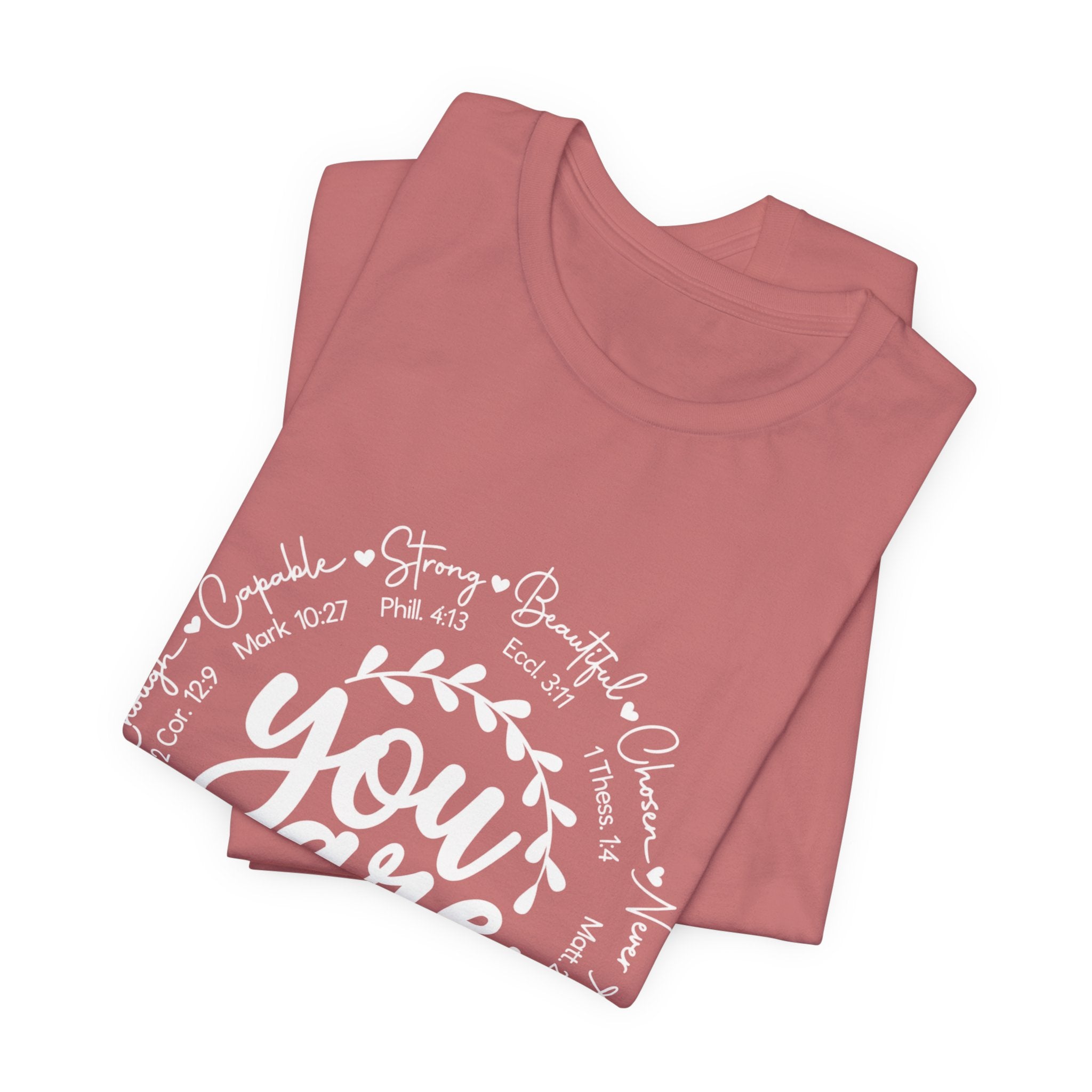 You Are T-Shirt