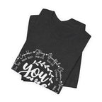 You Are T-Shirt
