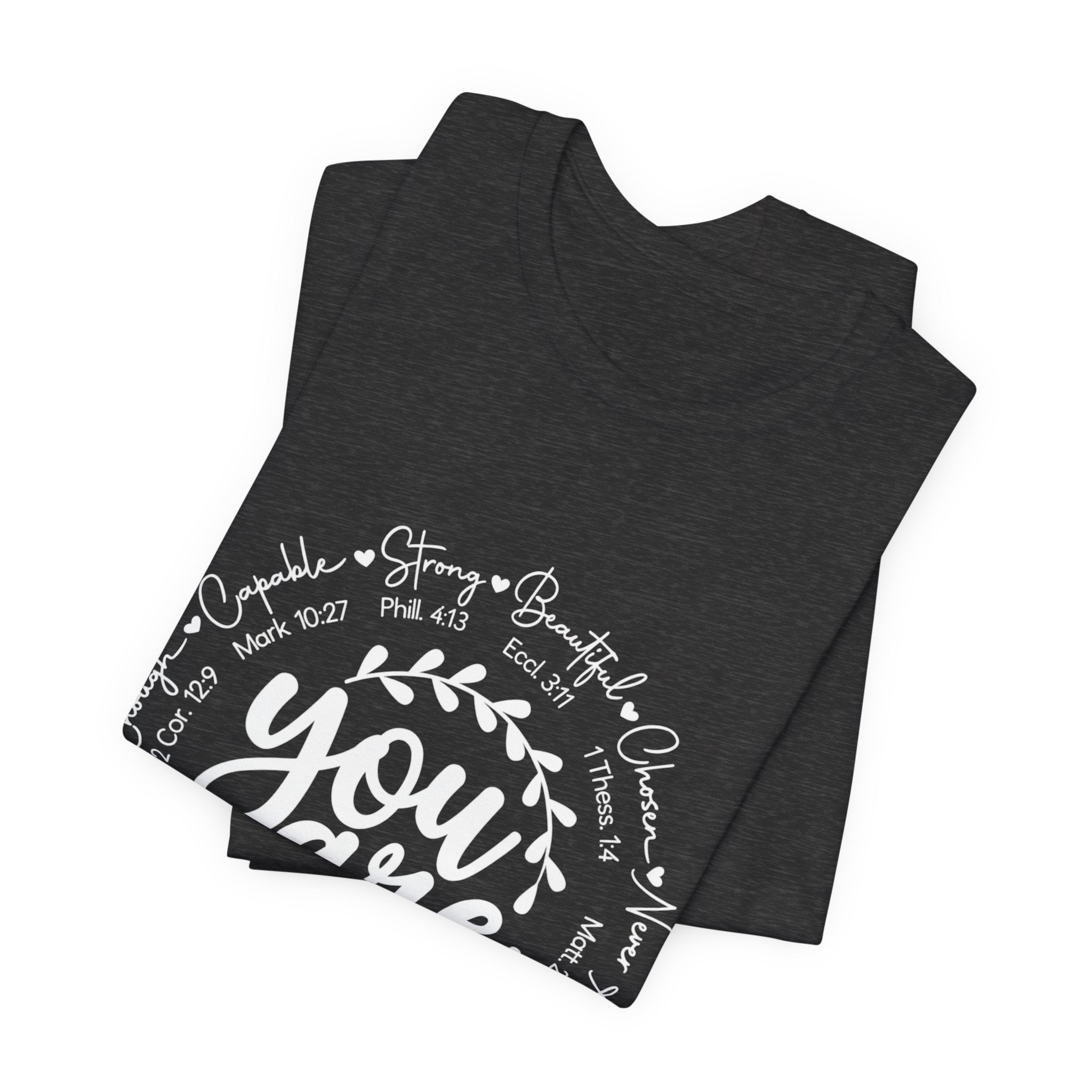 You Are T-Shirt