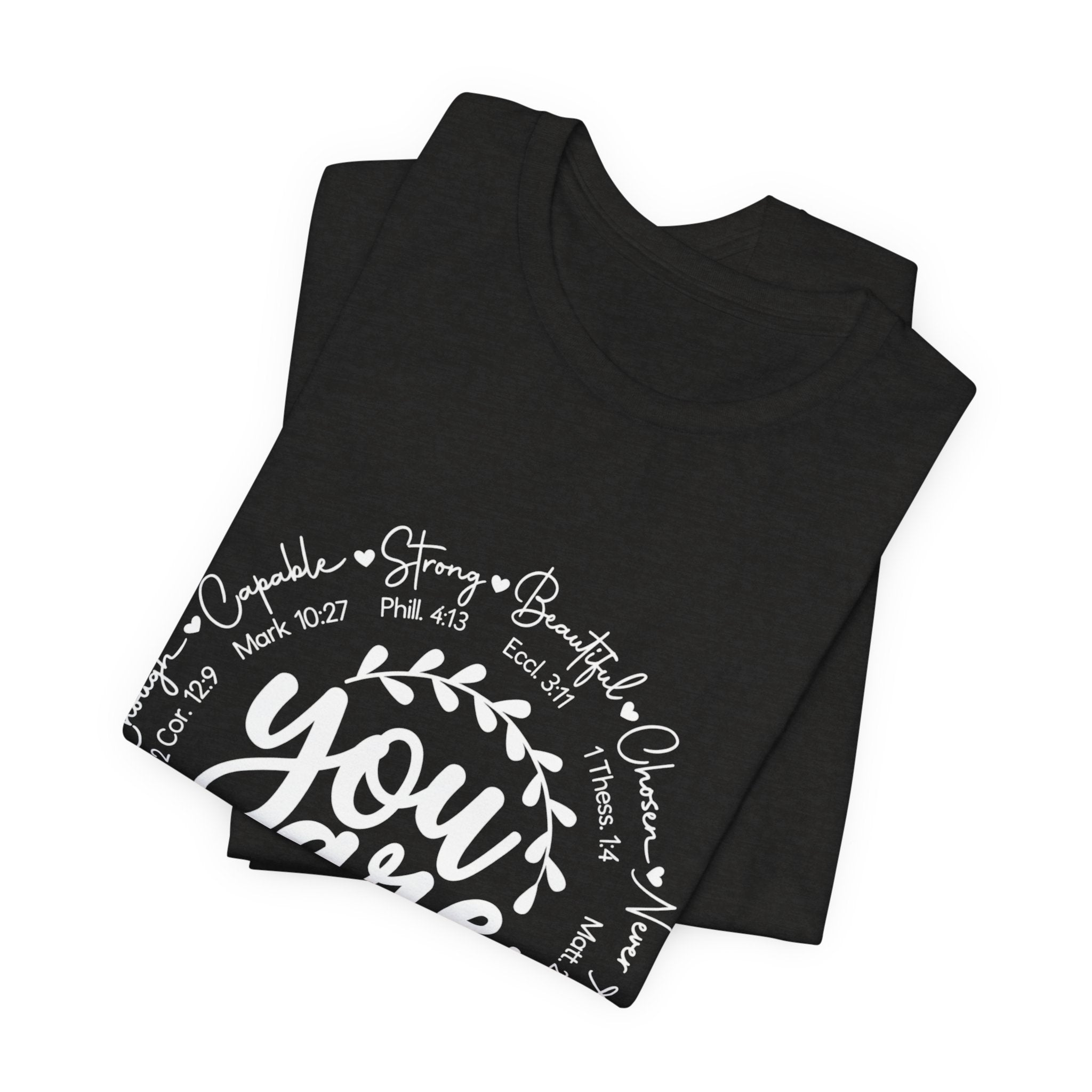 You Are T-Shirt