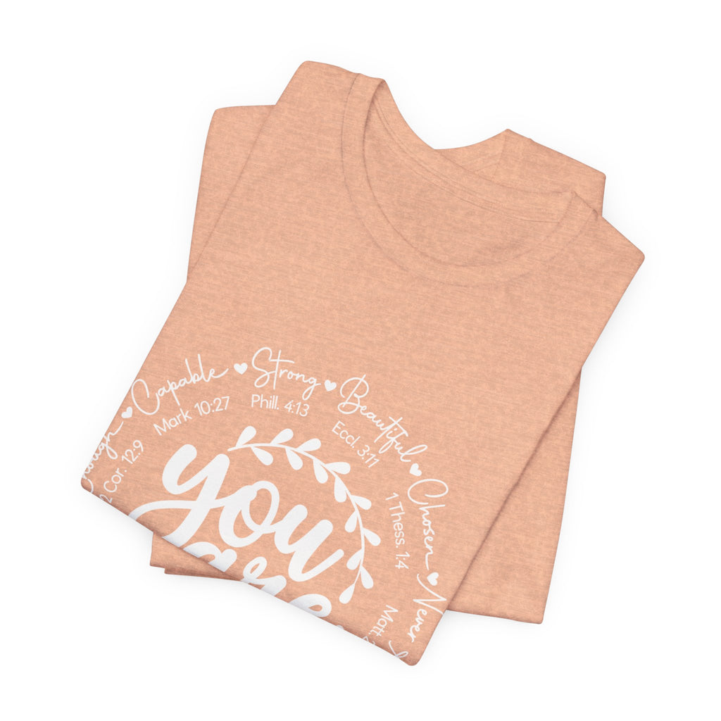 You Are T-Shirt