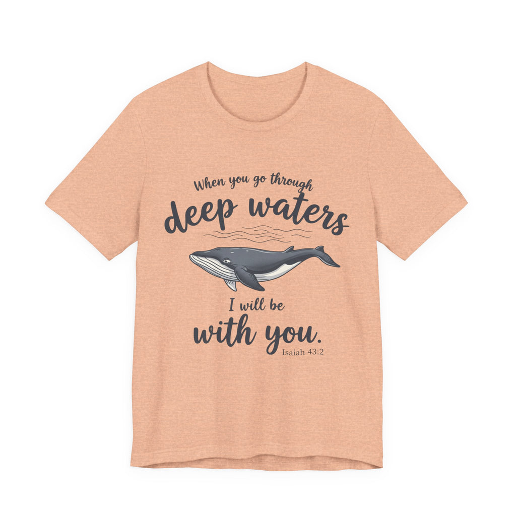 I will be with you T-Shirt