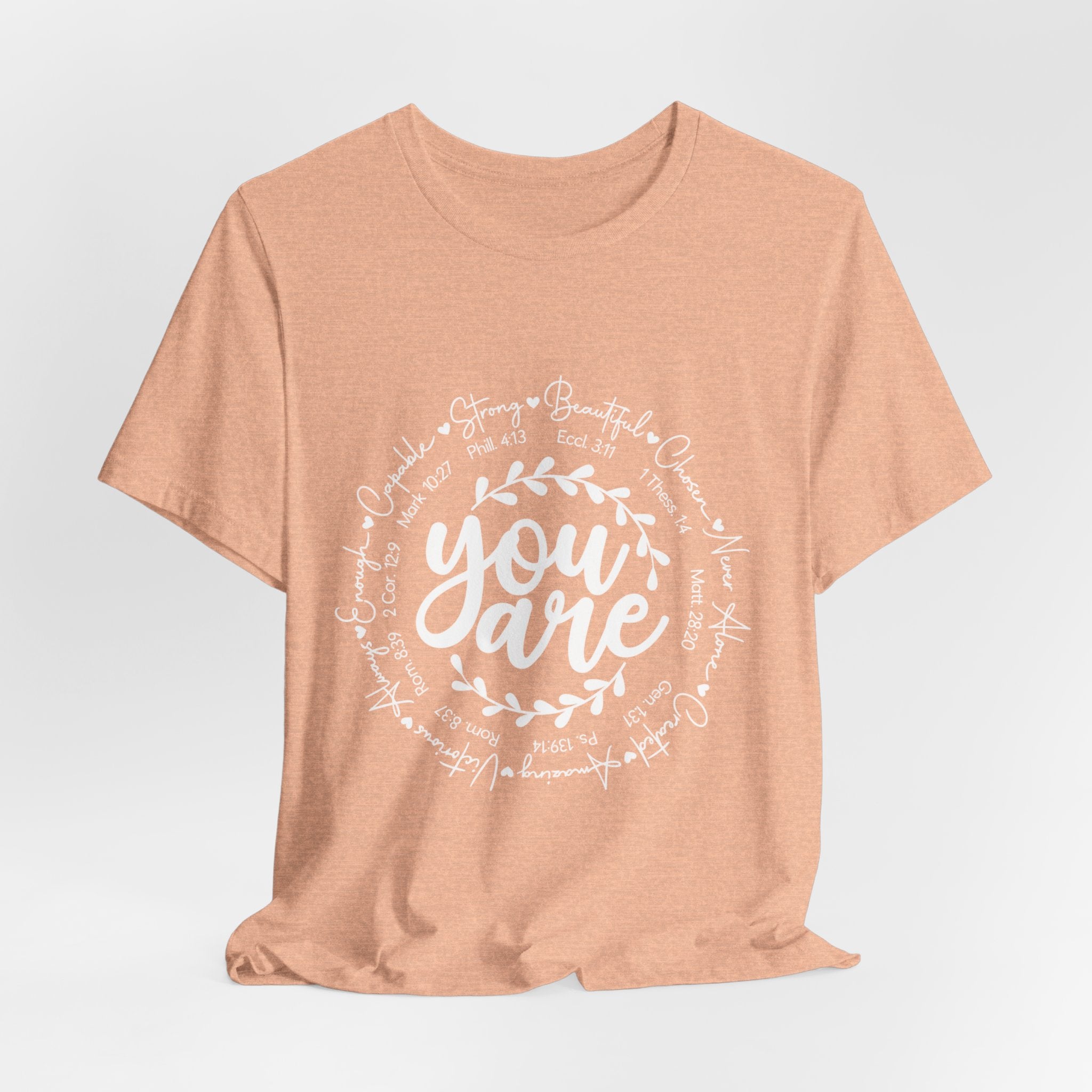You Are T-Shirt