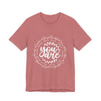 You Are T-Shirt