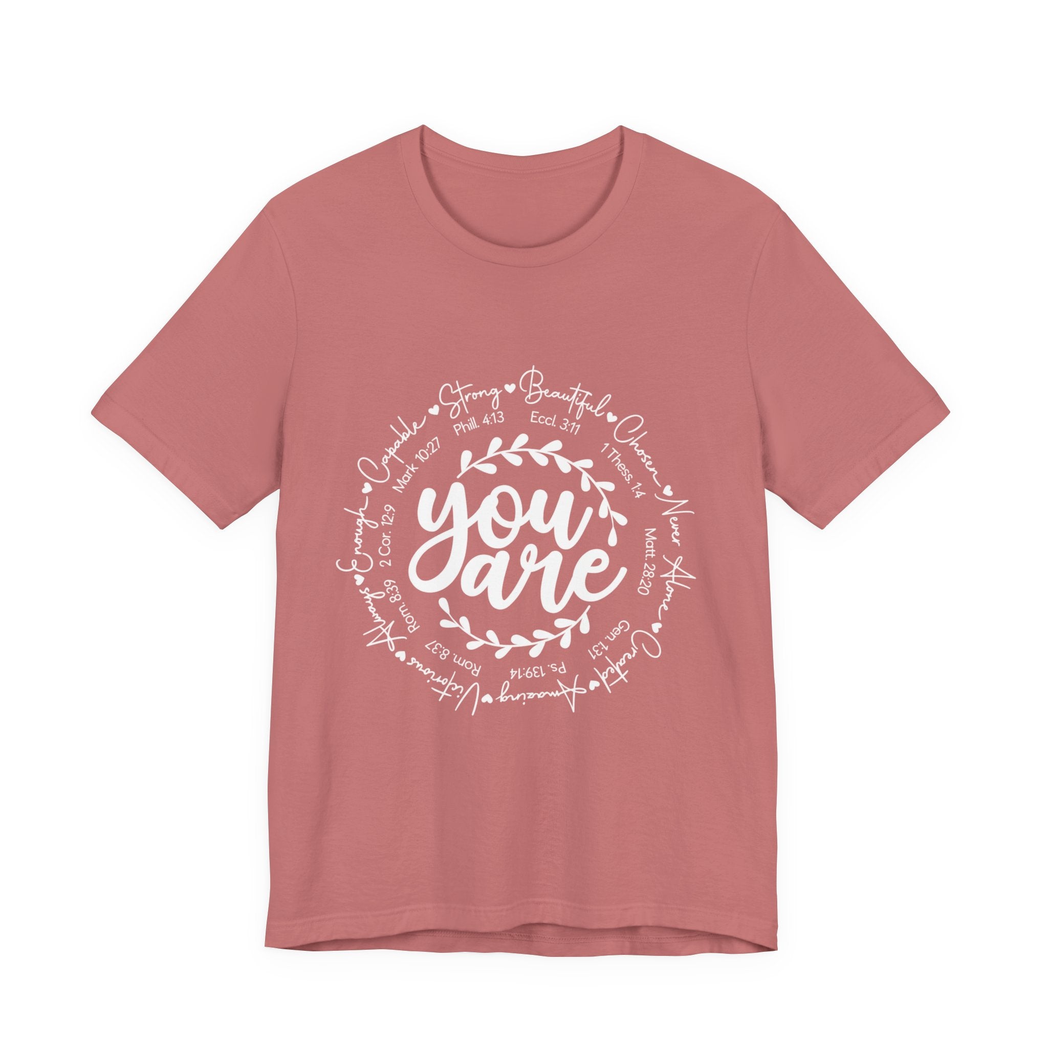 You Are T-Shirt