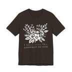 I Have Seen the Goodness of God T‑Shirt