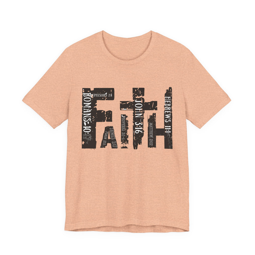 Faith Scripture T-shirt