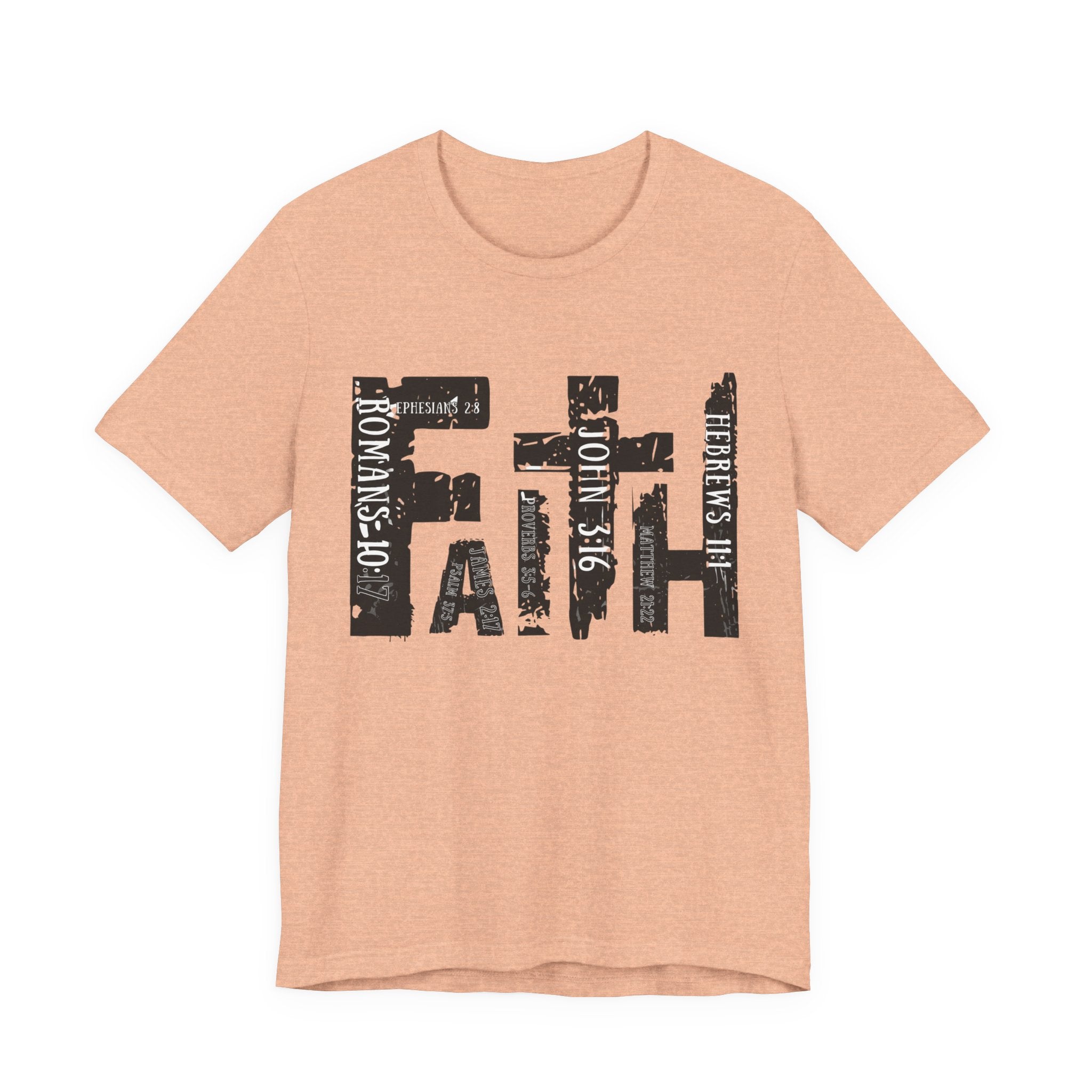 Faith Scripture T-shirt