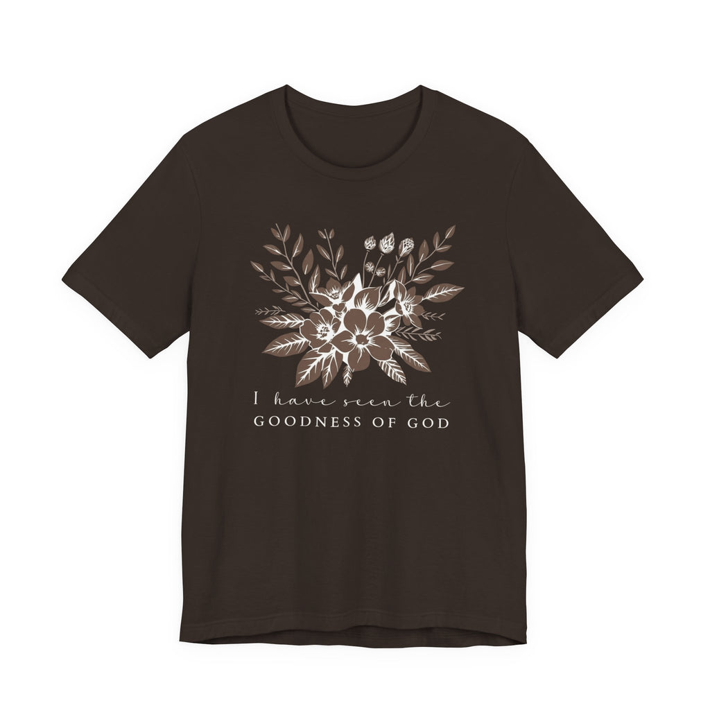 Faith Floral Tee — "I Have Seen the Goodness of God"
