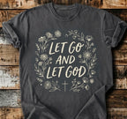 Let Go And Let God T-Shirt